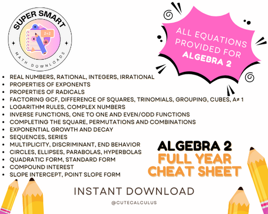 Algebra 2 Awesomeness: Full Year Reference Guide, Formula Chart | Test Prep, Finals Prep, SAT ACT, Everything you need for Algebra 2