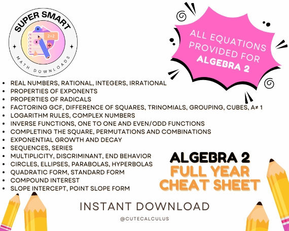Algebra 2 Awesomeness: Full Year Reference Guide, Formula Chart | Test Prep, Finals Prep, SAT ACT, Everything you need for Algebra 2