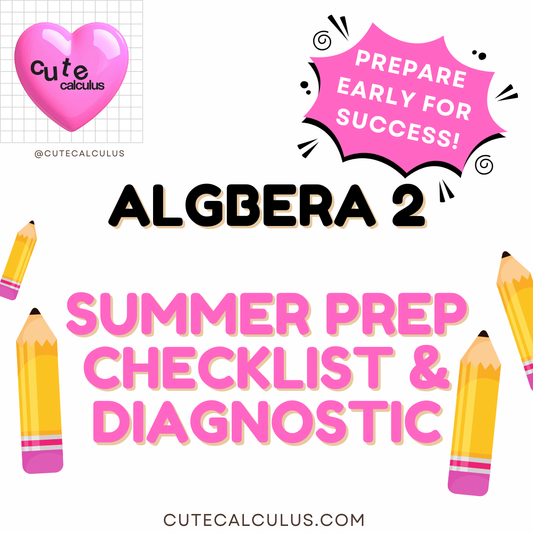 Algebra 2 Summer Bridge Checklist, Practice, Diagnostic Test with Answers | Cute Calculus